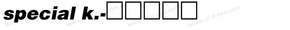 special k.字体转换
